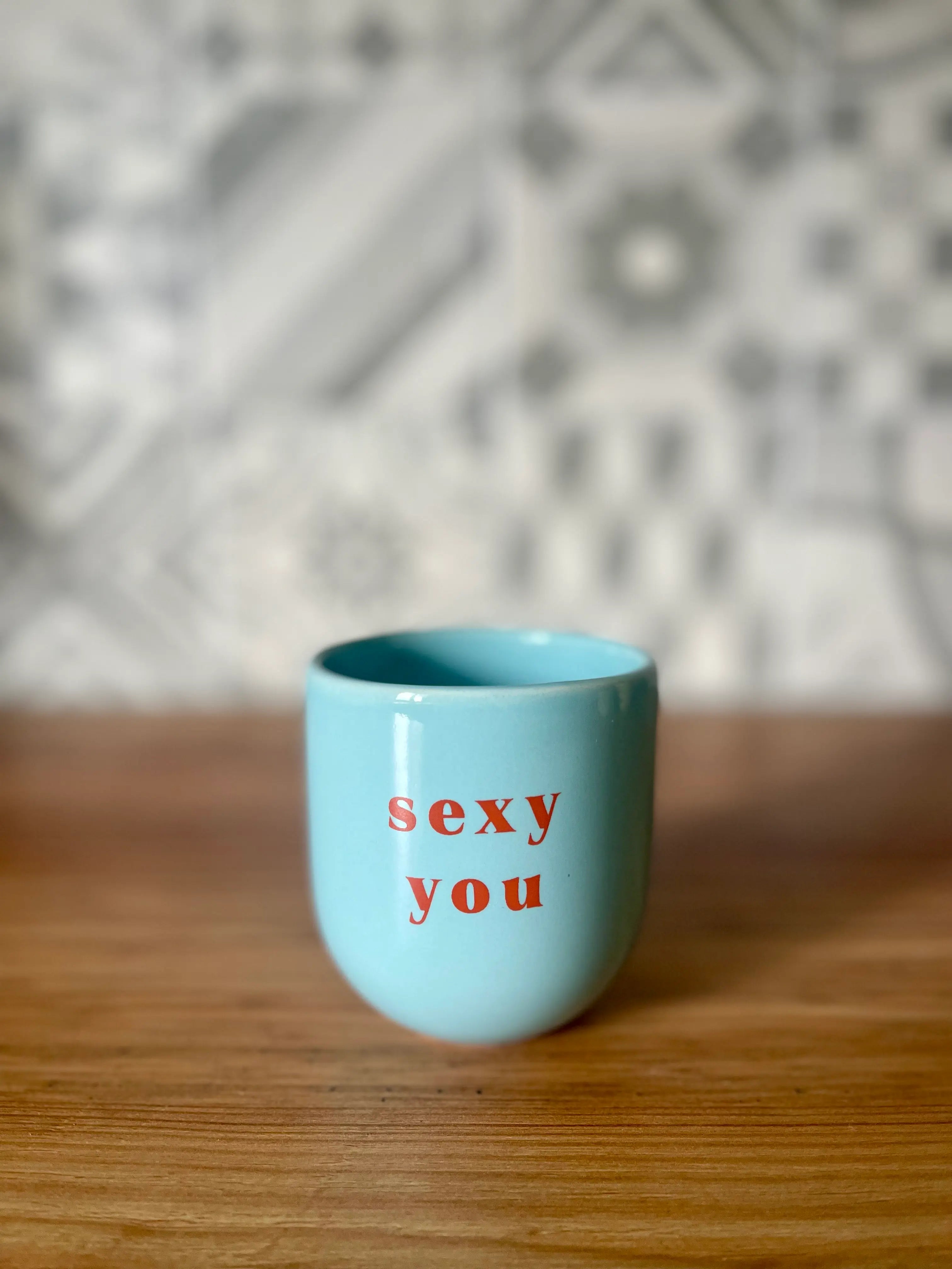 Tasse artisanale sexy you